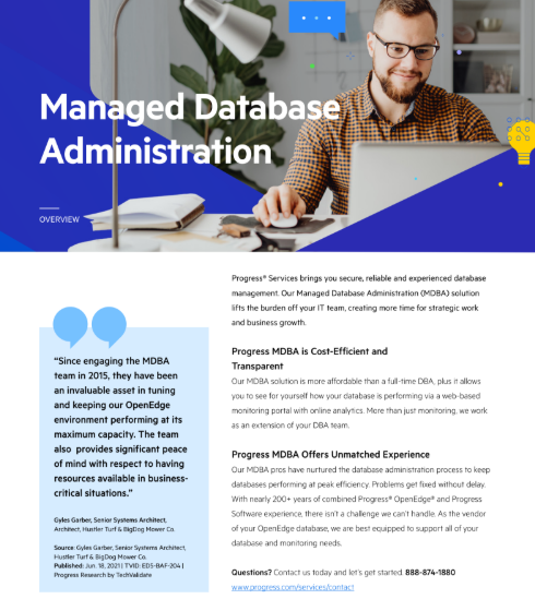  Take the burden off your IT team, with Progress MDBA Services