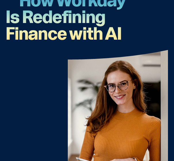  How Workday Is Redefining Finance with AI
