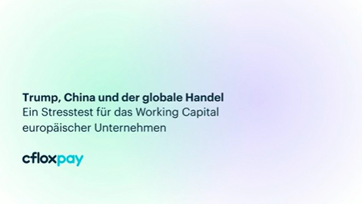  Trump, China und der globale Handel ein Stresstest fur das Working Capital europaischer Unternehmen