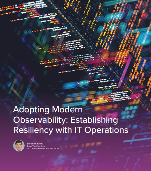  Adopting Modern Observability: Establishing Resiliency with IT Operations