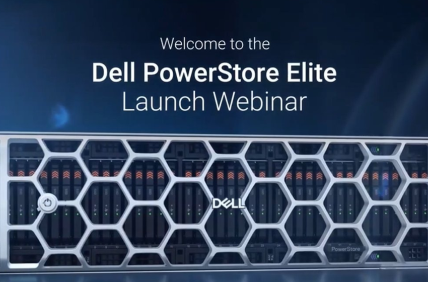  Dell PowerStore Elite Launch