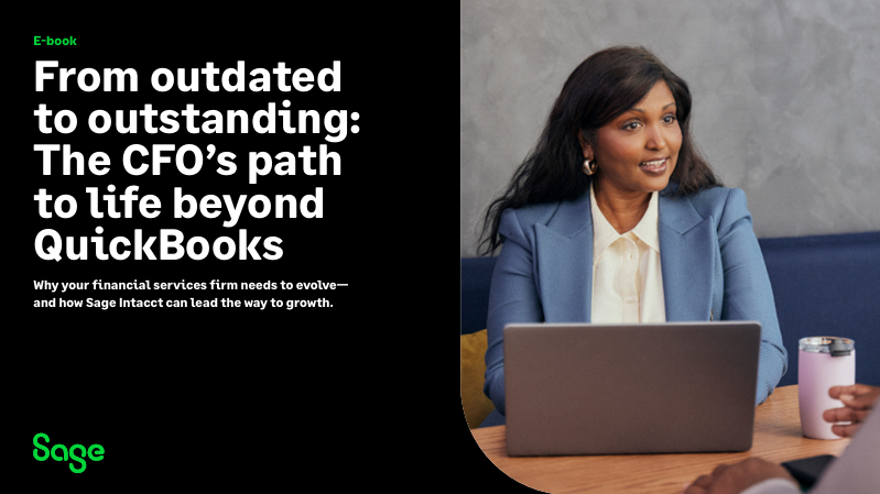  From Outdated To Outstanding: The CFO’s Path To Life Beyond Quickbooks