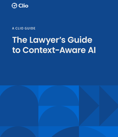 The Lawyer’s Guide to Context-Aware AI by Clio