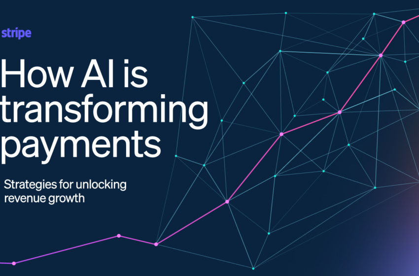  How AI is transforming payments: Strategies for unlocking revenue growth