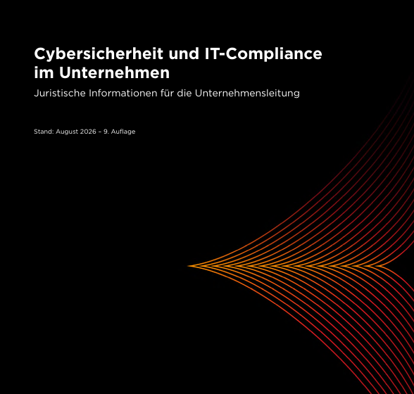  Cybersicherheit und IT-Compliance im Unternehmen