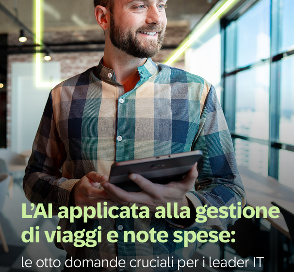  LAI applicata alla gestione di viaggi e note spese: le otto domande cruciali per i leader IT